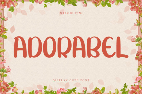 Adorabel: The Casual Display Font That Elevates Everyday Design