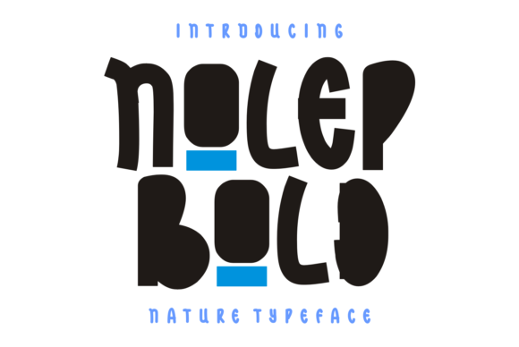 Nolep Bold: The Display Font That Demands Attention