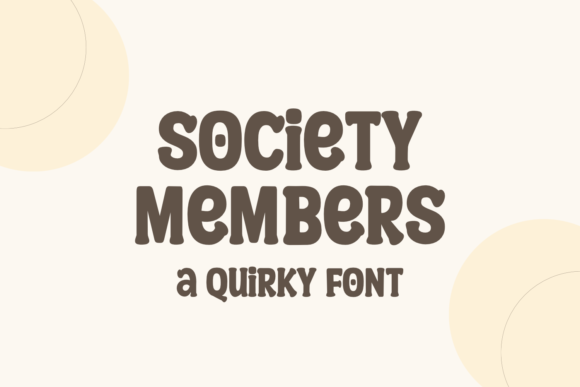 Society Members: The Bold Statement Font for Creative Projects