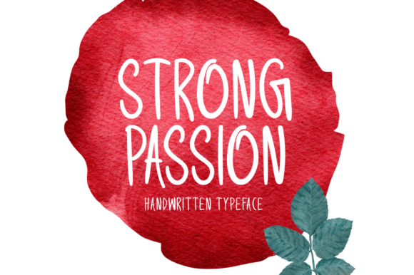 Strong Passion: The Font That Makes Your Food and Event Designs Unforgettable