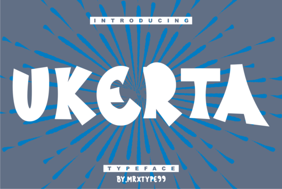 Ukerta: The Thick-Lettered Display Font That Transforms Your Visuals